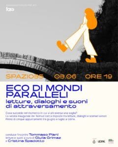 Scopri di più sull'articolo Eco di Mondi Paralleli: letture, dialoghi e suoni di attraversamento